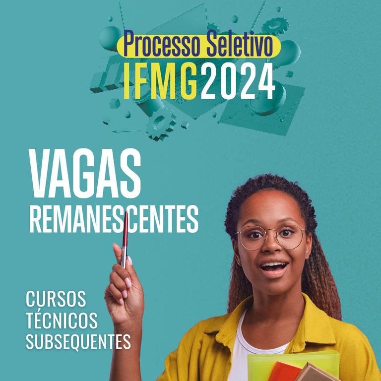 Vagas remanescentes TÉCNICOS SUBSEQUENTES 2024/1