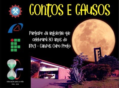 CHAMADA | Contos e causos: Participe da antologia que celebrará 80 anos do IFMG - Campus Ouro Preto